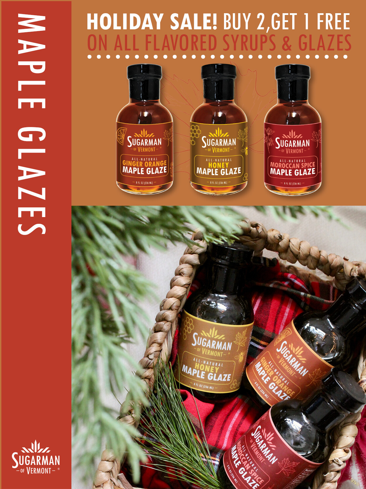 Holiday sale for Sugarman's maple glazes: buy 2, get 1 free on flavored syrups.